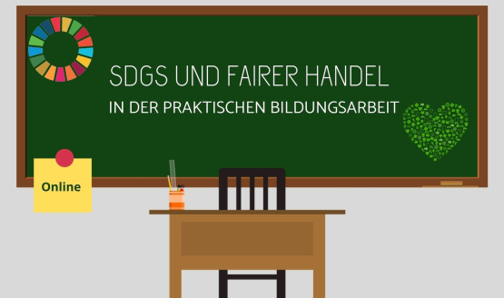 ONLINE- WORKSHOP - SDGS UND FAIRER HANDEL
